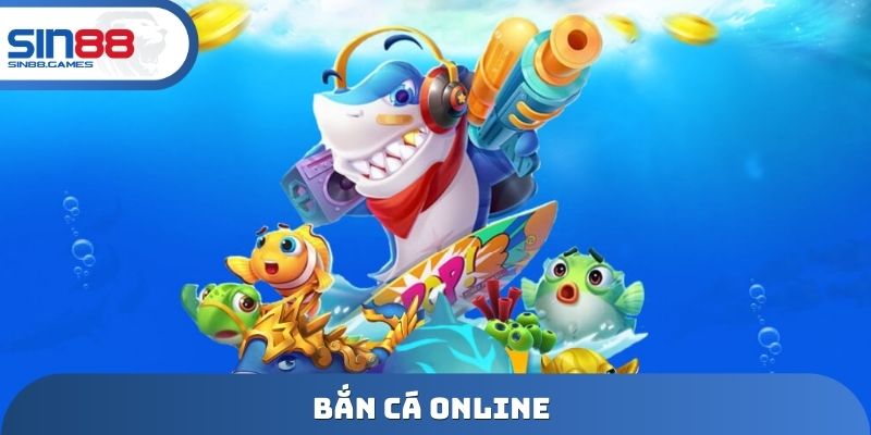bắn cá Online