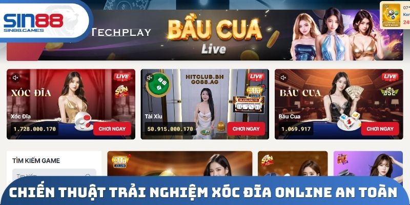 Chiến thuật trải nghiệm xóc đĩa Online an toàn