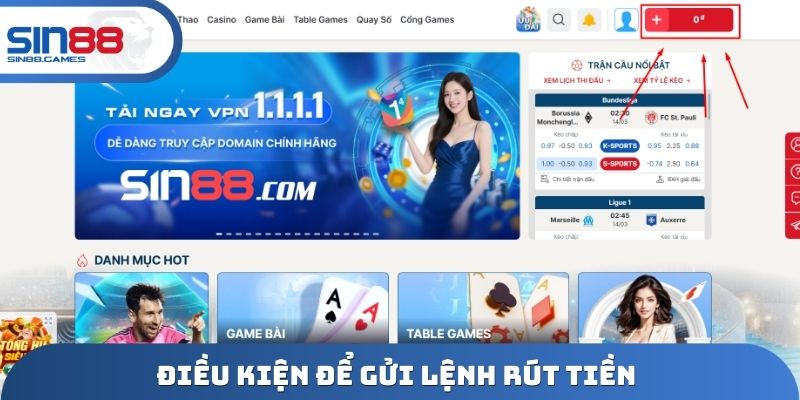 Điều kiện để gửi lệnh rút tiền