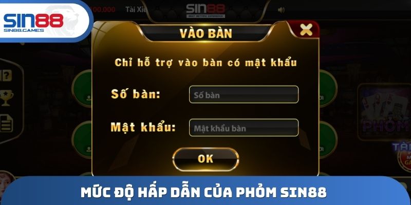 Mức độ hấp dẫn của Phỏm SIN88
