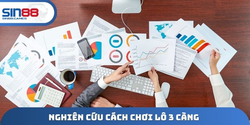 Nghiên cứu cách chơi lô 3 càng
